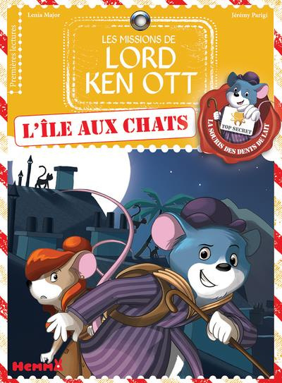 Les missions de Lord Ken Ott Tome 1 : L'île aux chats