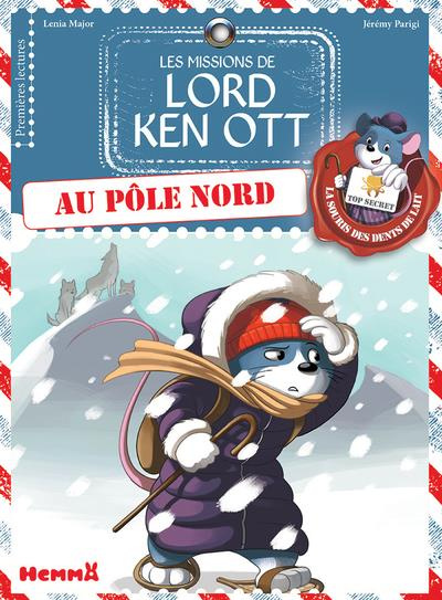 Les missions de Lord Ken Ott Tome 4 : Au pôle Nord