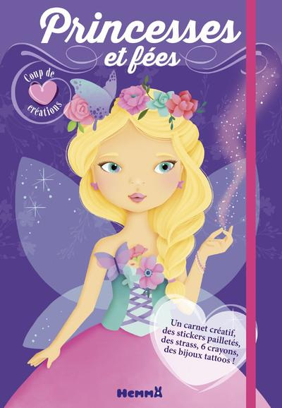 Princesses et fées. Avec un carnet créatif, des stickers pailletés, des strass, 6 cayons, des bijoux