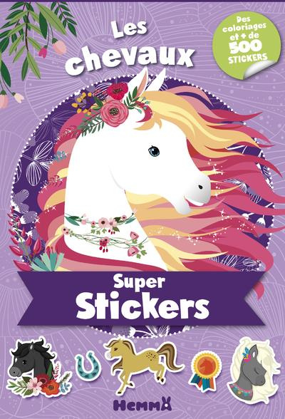 Les chevaux. Des coloriages et de 500 stickers