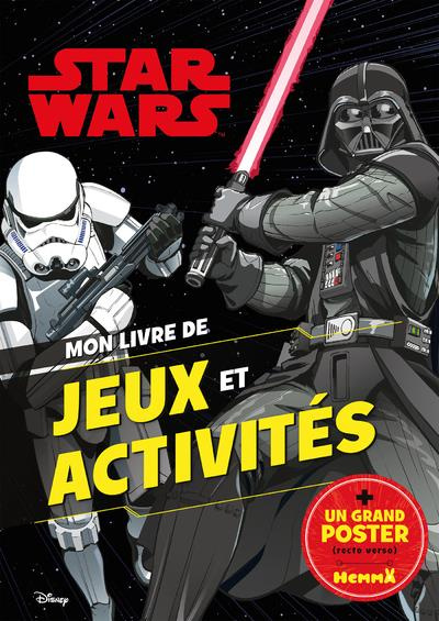 Mon livre de jeux et activités Star Wars (Dark Vador et Stormtrooper). Avec un grand poster (recto