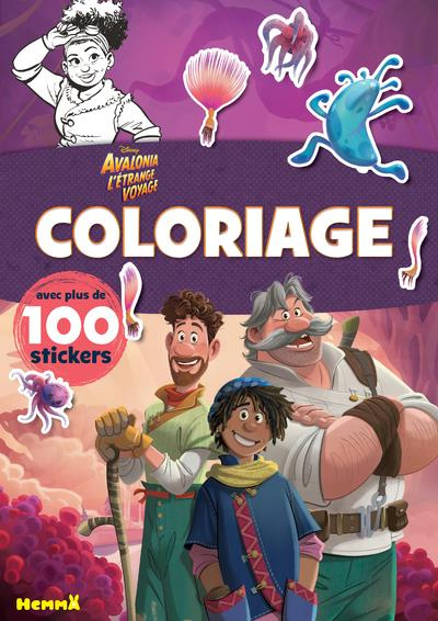 Coloriage Disney Avalonia, l'étrange voyage. Avec plus de 100 stickers