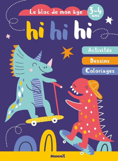 Hi hi hi (Dinos). Activités, dessins, coloriages