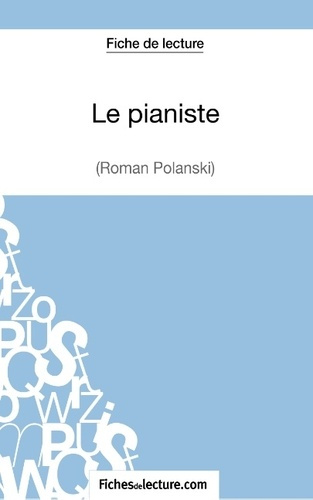 Le pianiste. Analyse complète de l'oeuvre