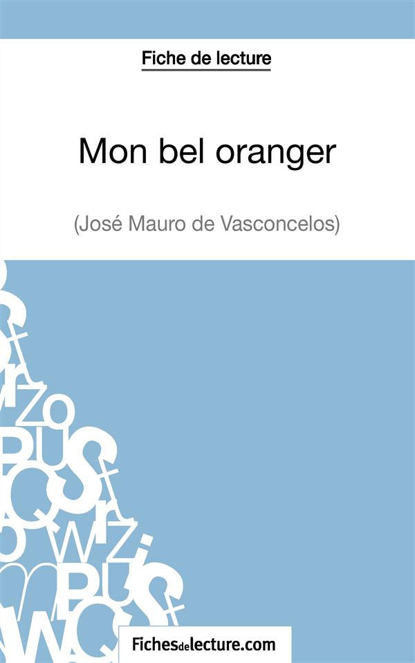 Mon bel oranger. Analyse complète de l'oeuvre