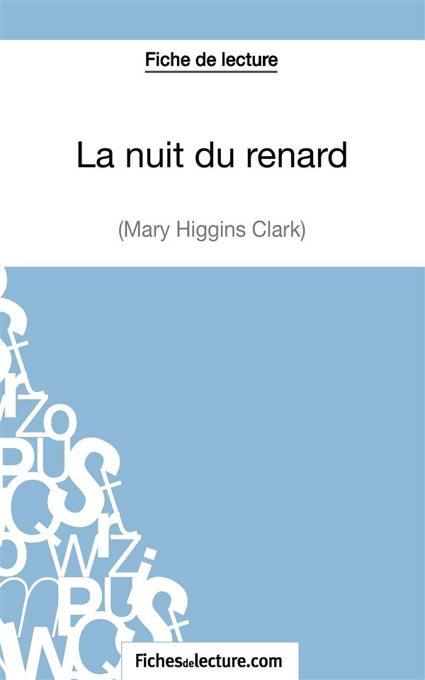 Fiche de lecture : La nuit du renard. Analyse complète de l'oeuvre
