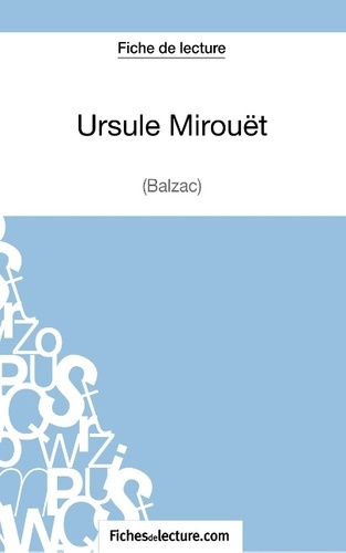 Ursule Mirouët. Analyse complète de l'oeuvre