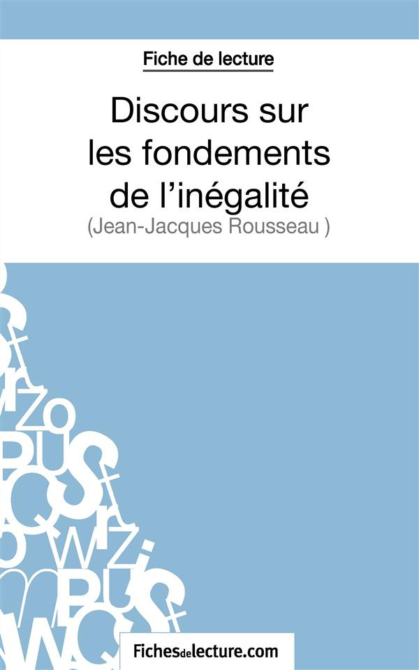 Discours sur les fondements de l'inégalité. Analyse complète