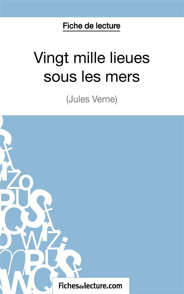 Vingt mille lieues sous les mers. Analyse complète de l'oeuvre