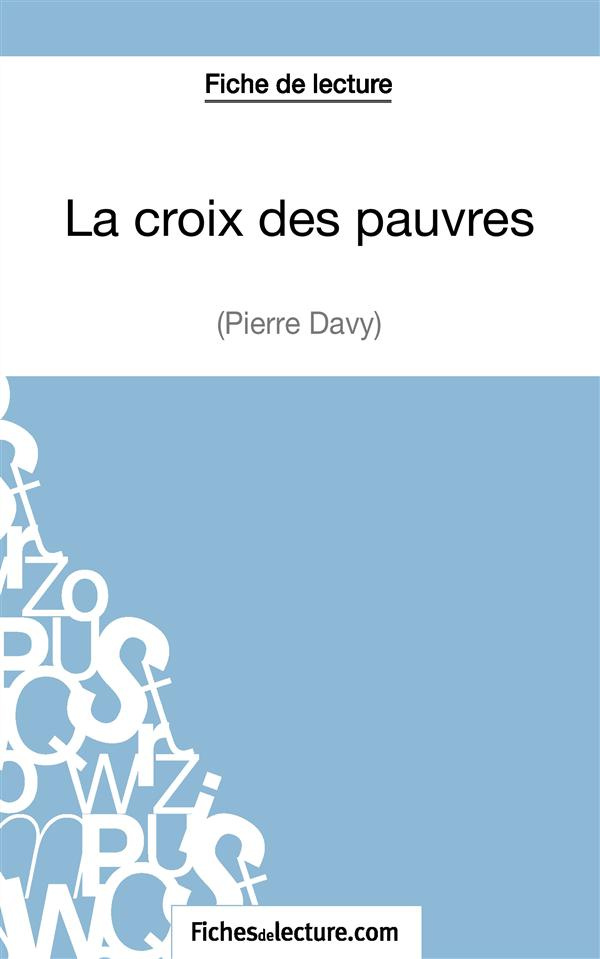 La croix des pauvres. Analyse complète de l'oeuvre