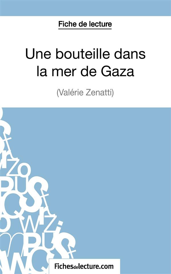 Une bouteille dans la mer de Gaza. Analyse complète de l'oeuvre