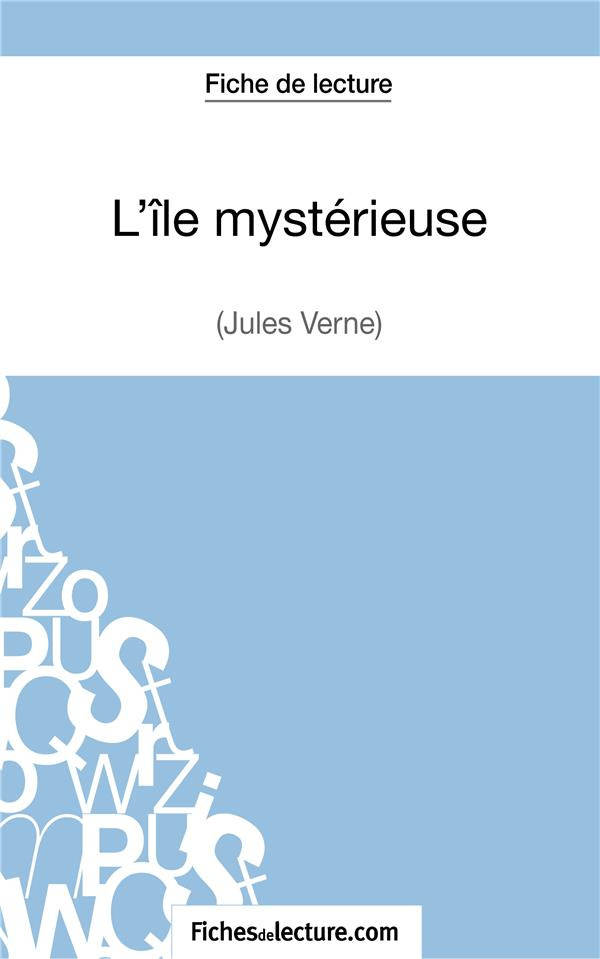 L'île mystérieuse. Analyse complète de l'oeuvre