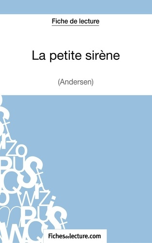 La petite sirène. Analyse complète de l'oeuvre