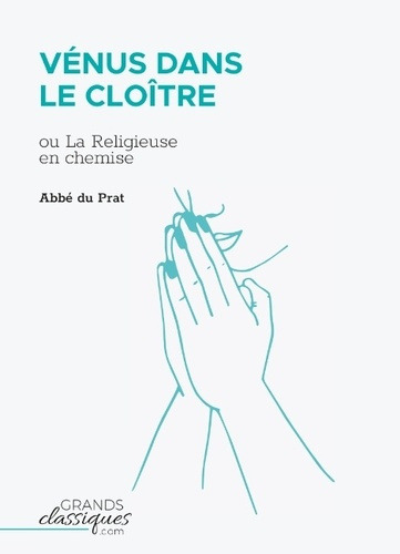 Vénus dans le cloître ou La Religieuse en chemise