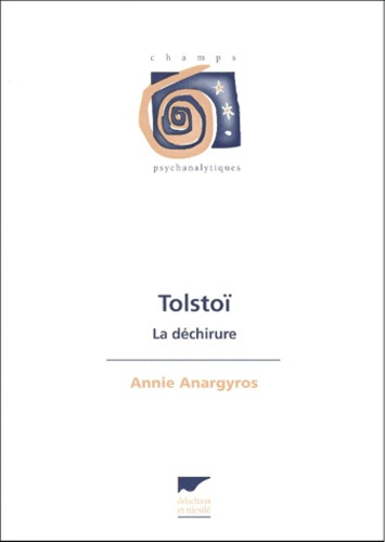 TOLSTOÏ. La déchirure