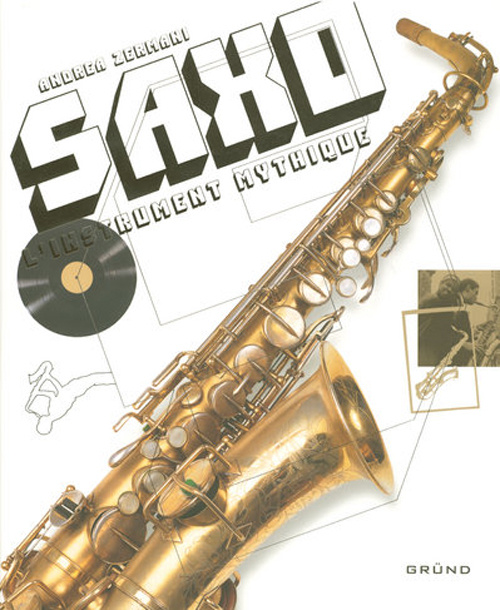 Saxo. L'instrument mythique