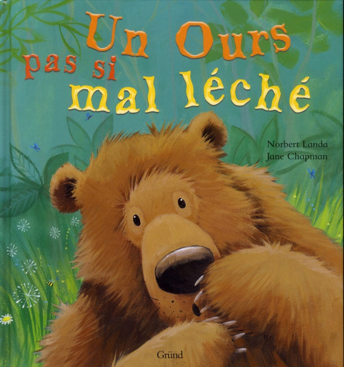 Un ours pas si mal léché