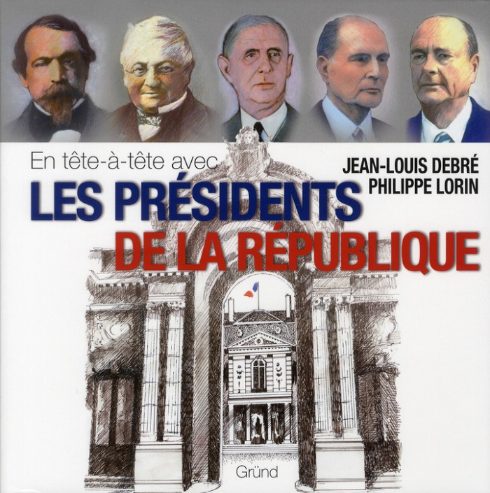 En tête-à-tête avec les présidents de la République