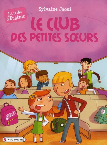 LA TRIBU D'EUGENIE - T01 - LE CLUB DES PETITES SOEURS (LA TRIBU D'EUGENIE)