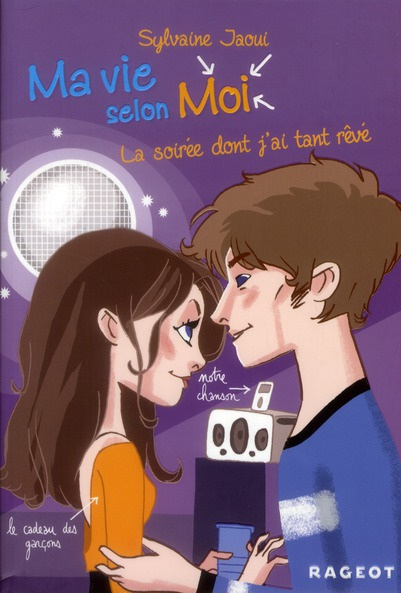 Ma vie selon Moi Tome 4 : La soirée dont j'ai tant rêvé