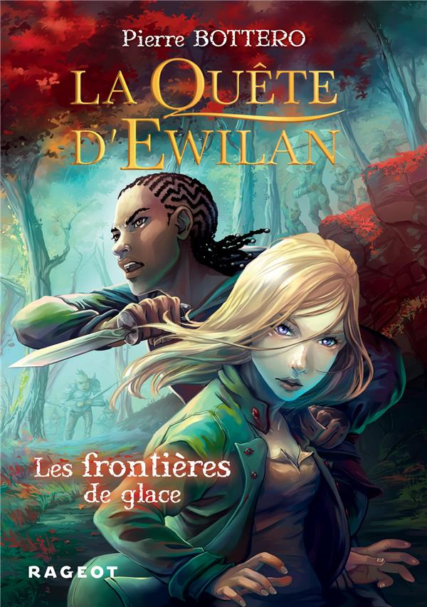 La quête d'Ewilan Tome 2 : Les frontières de glace