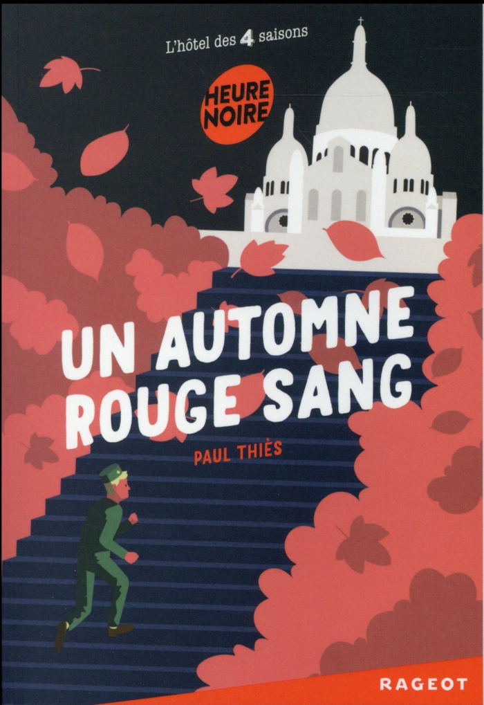 L'hôtel des 4 saisons : Un automne rouge sang