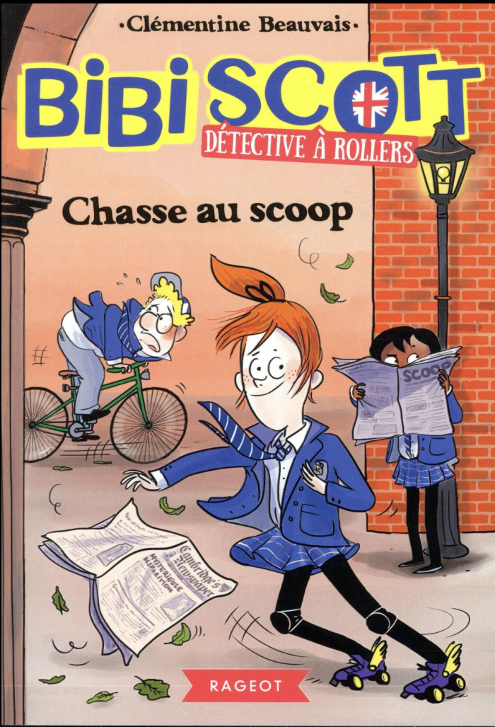 Bibi Scott détective à rollers Tome 1 : Chasse au scoop