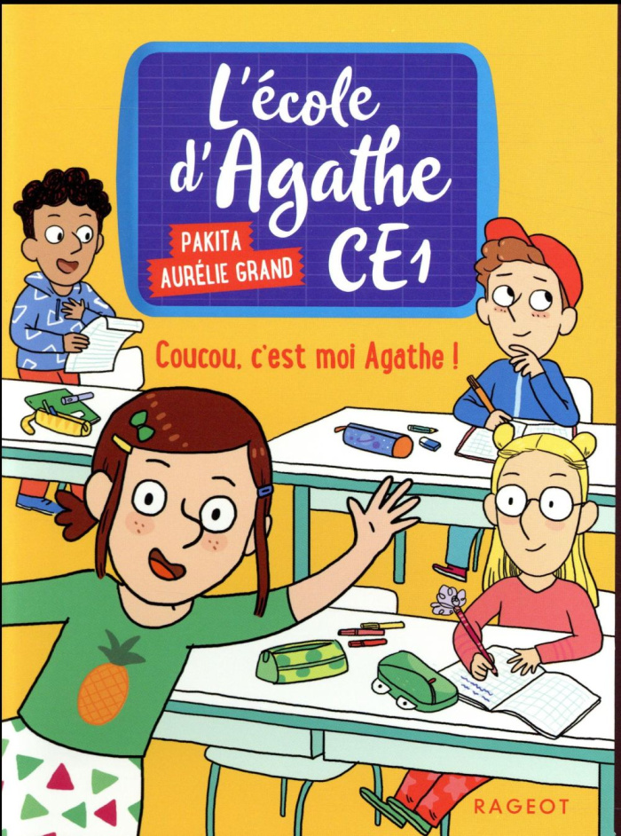 L'école d'Agathe CE1 Tome 1 : Coucou, c'est moi Agathe !
