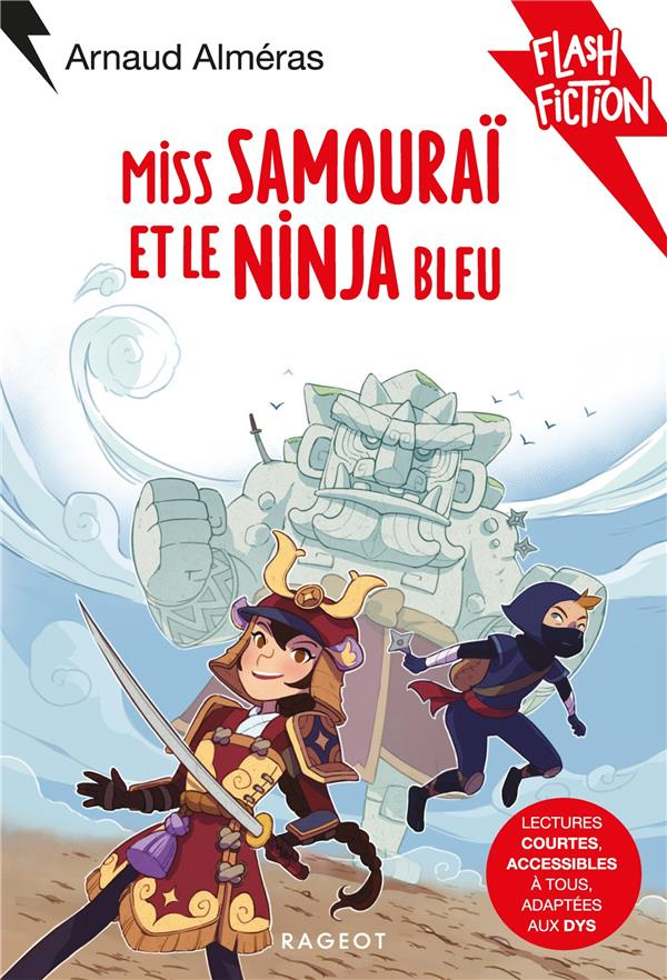 Miss Samouraï et le Ninja bleu [ADAPTE AUX DYS