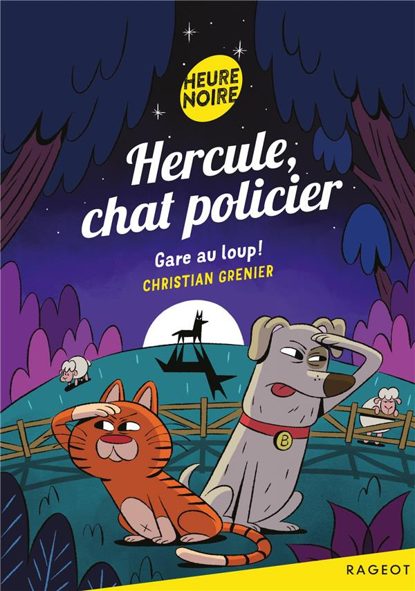 Hercule, chat policier : Gare au loup !