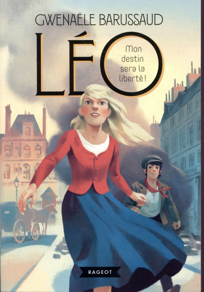 Léo Tome 2 : Mon destin sera la liberté !