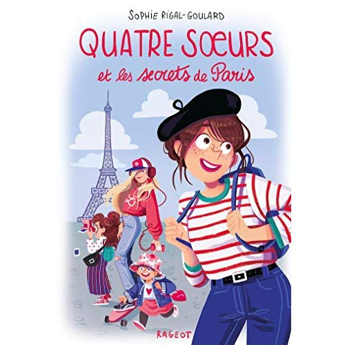 Quatre soeurs : Quatre soeurs et les secrets de Paris