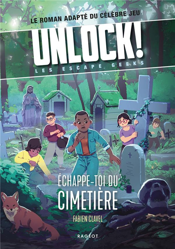 Unlock! Les Escape Geeks : Echappe-toi du cimetière !