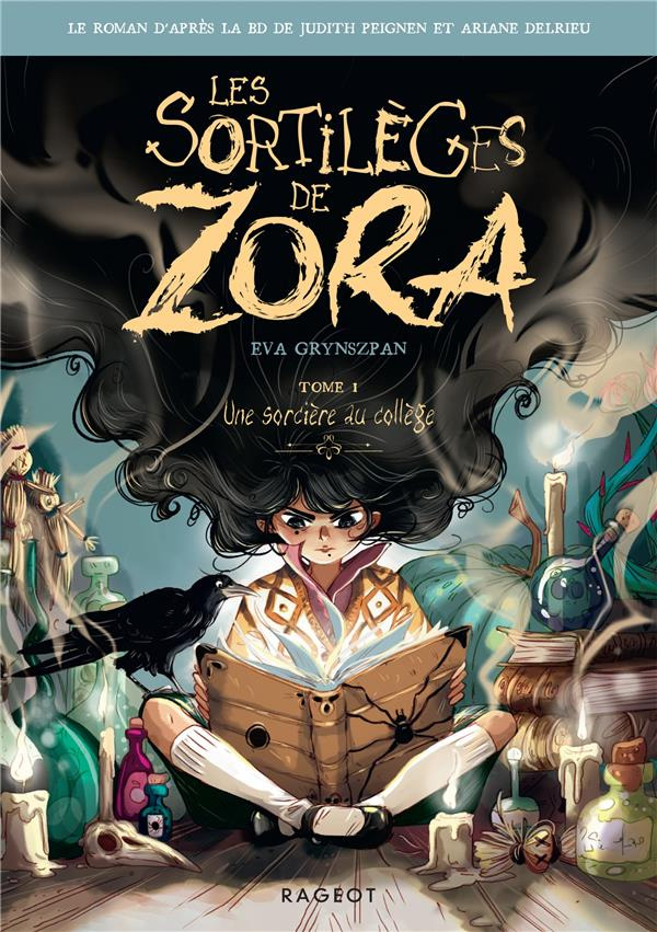 Les sortilèges de Zora Tome 1 : Une sorcière au collège