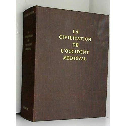La Civilisation de l'Occident médiéval...