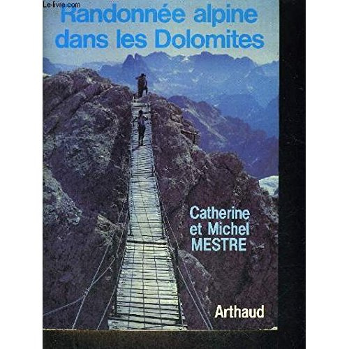 Randonnée alpine dans les Dolomites