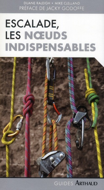 Escalade. Les noeuds indispensables