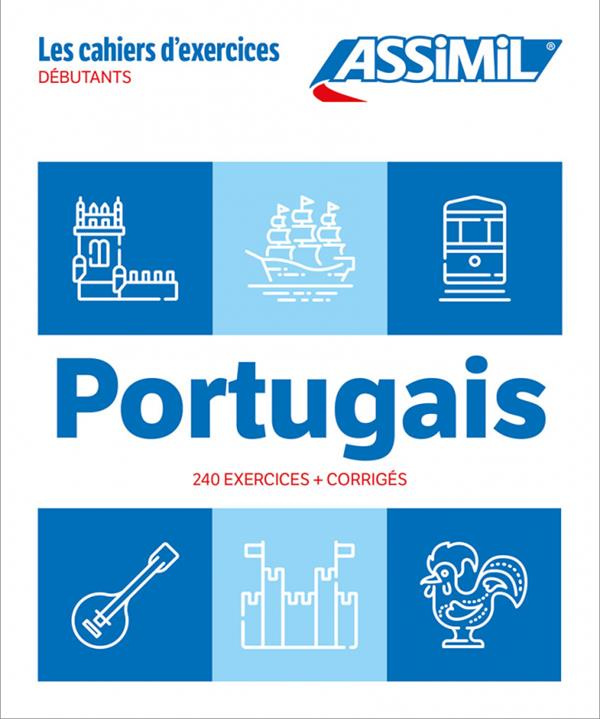 Portugais débutants. 240 exercices corrigés