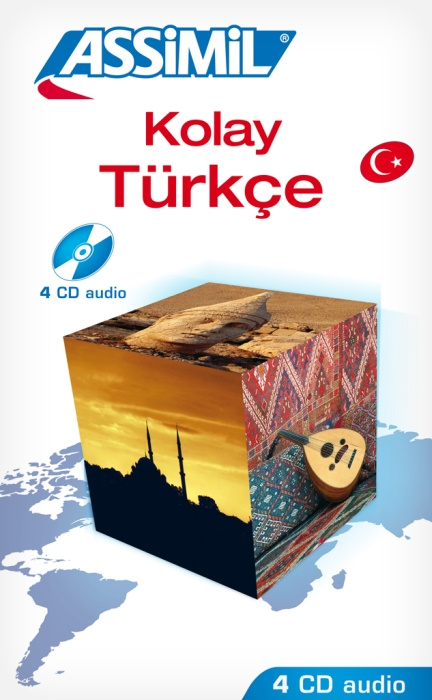 Kolay Türkçe Le Turc sans peine. 4 CD Audio