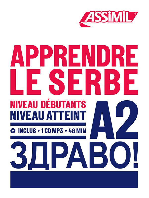 Apprendre le serbe niveau débutants A2. Avec 1 CD audio MP3