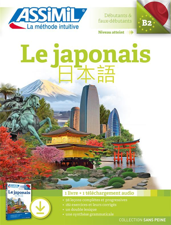 Le japonais Débutants & faux-débutants B2. Pack avec 1 livre   1 téléchargement audio mp3