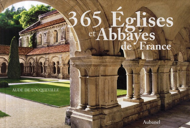 365 églises et abbayes de France