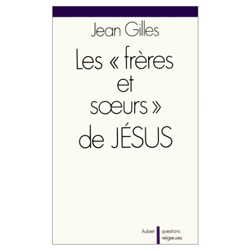 Les Frères et Sœurs de Jésus