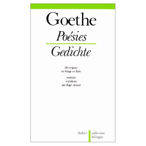 Poésies : Gedichte. Des origines au Voyage en Italie