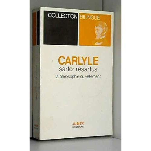 SARTOR RESARTUS - LA PHILOSOPHIE DU VETEMENT
