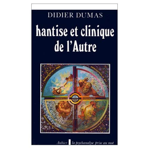 Hantise et clinique de l'autre ...