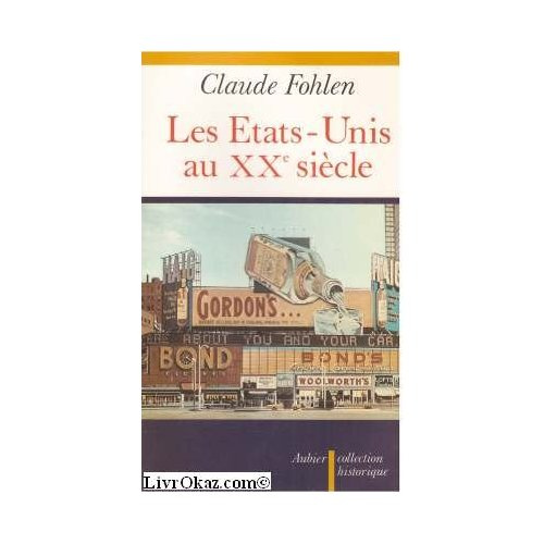 Les Etats-Unis au XXe siècle