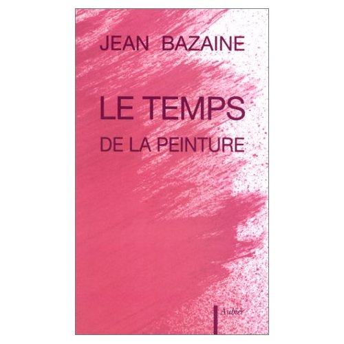 Le Temps de la peinture. 1938-1989