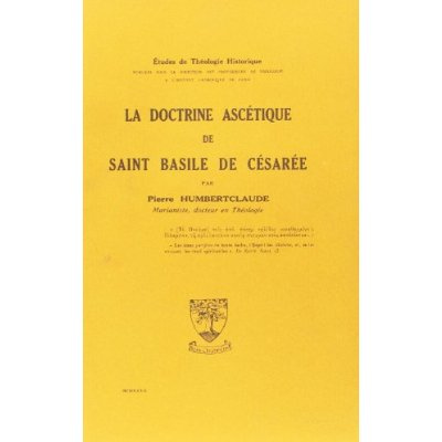 La doctrine ascétique de saint Basile de Césarée
