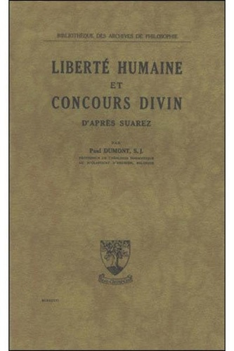 LA LIBERTE HUMAINE ET LE CONCOURS DIVIN